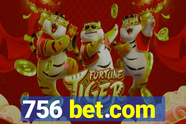 756 bet.com